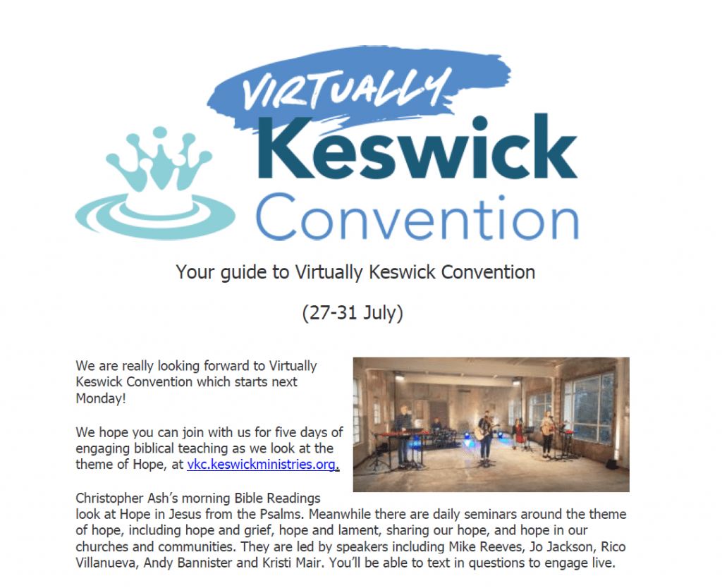 Your Guide to Virtually Keswick Convention Keswick Ministries